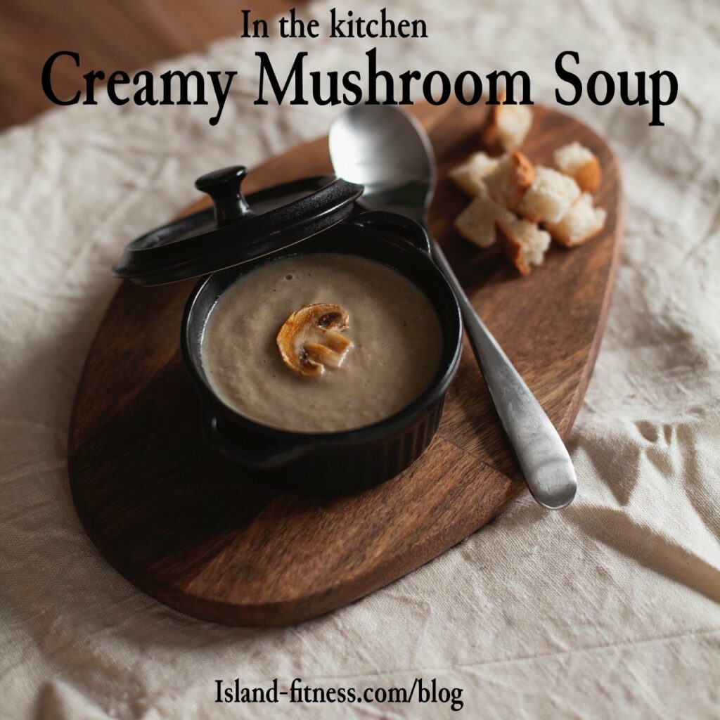 Creamy Mushroom Soup